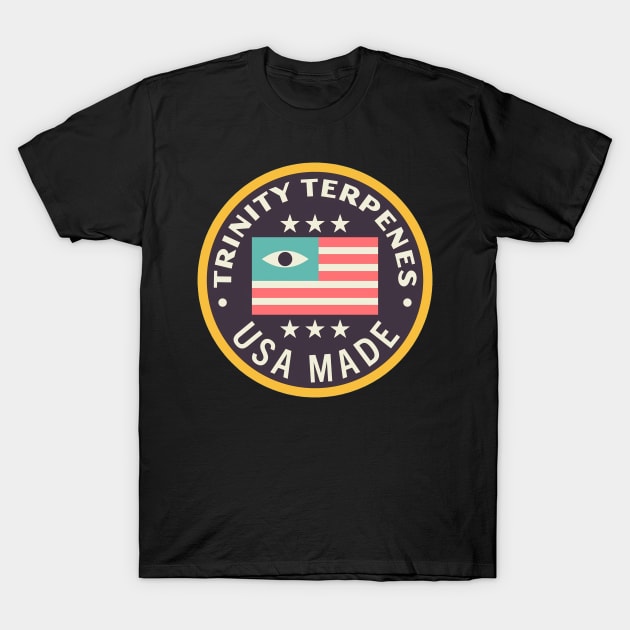 trinity terpenes Usa made T-Shirt by Logos by tosoon